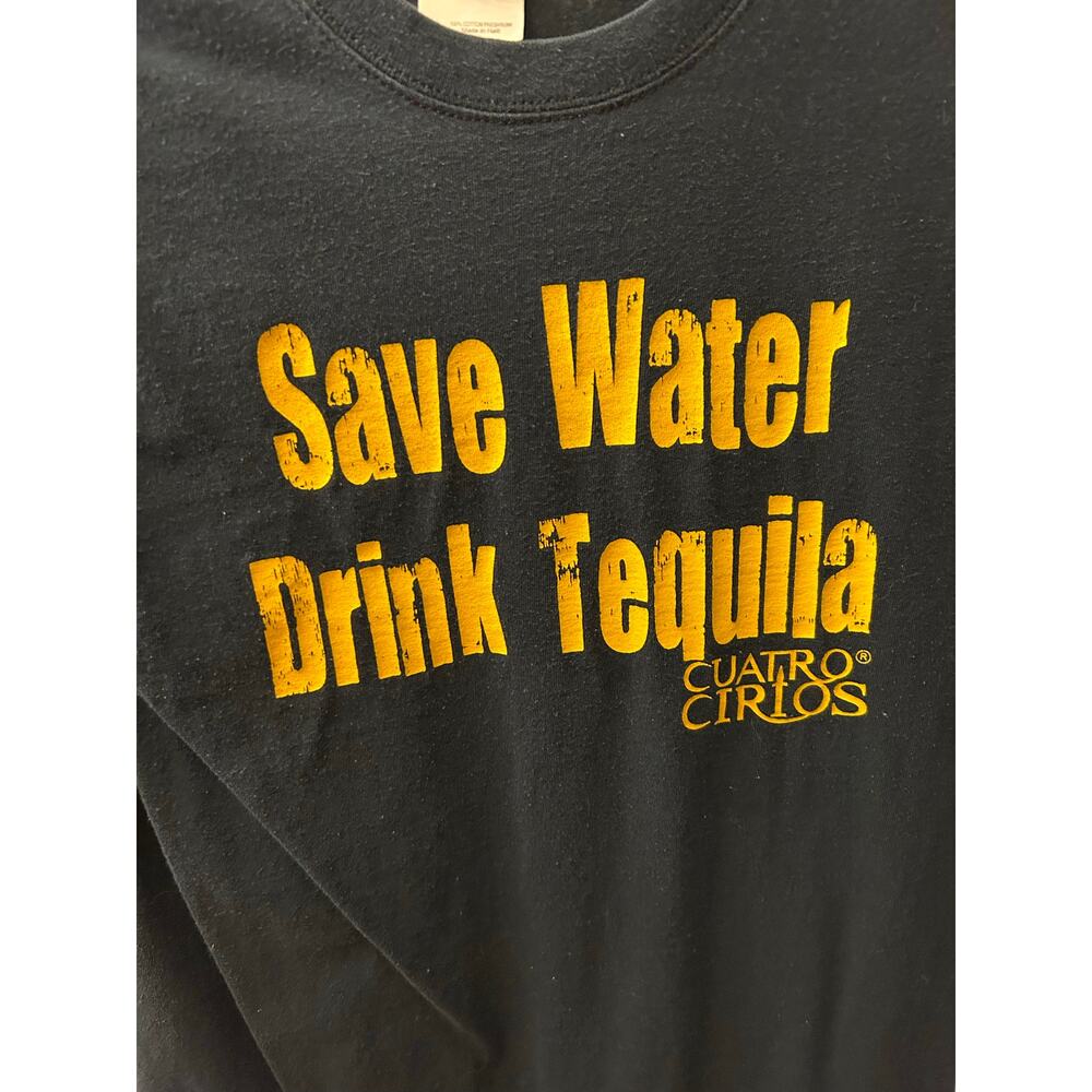 Save Water Drink Tequila Shirt Size Small